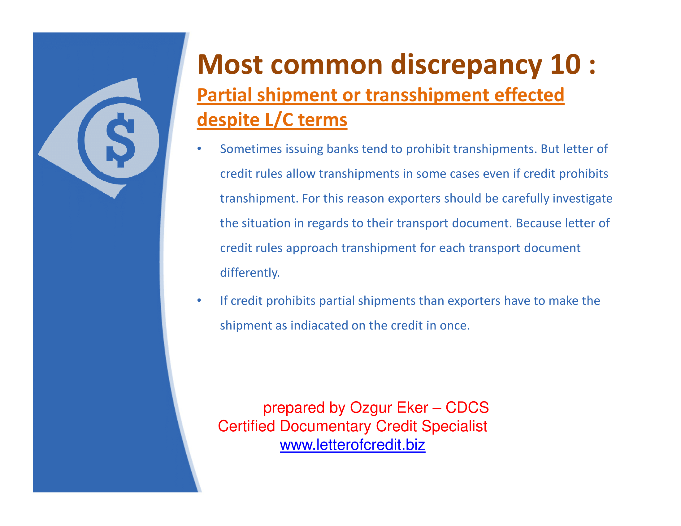 Partial shipment or transshipment effected despite L/C terms