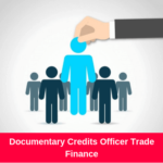 Documentary Credits Officer Trade Finance