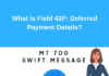 Field 42P: Deferred Payment Details