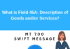 Field 45A: Description of Goods and/or Services