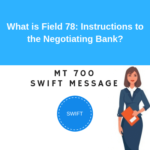 Field 78: Instructions to the Paying/Accepting/Negotiating Bank