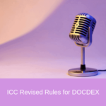 ICC Revised Rules for Documentary Credit Dispute Resolution by Expertise (DOCDEX)