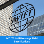 MT 756 Advice of Reimbursement or Payment SWIFT Message