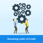 Revolving Letter of Credit