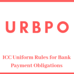 URBPO - ICC Uniform Rules for Bank Payment Obligations
