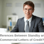 What are the Differences Between Standby Letters of Credit and Commercial Letters of Credit?