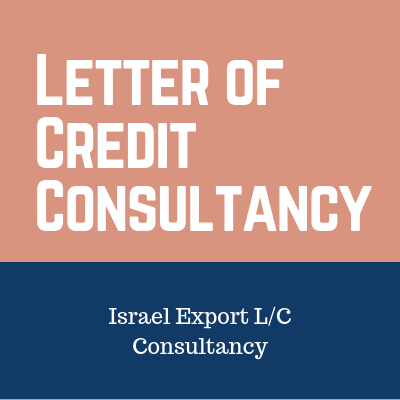 Israel Export Letter of Credit Consultancy Israel Export Letter of Credit Consultancy