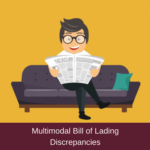 multimodal bill of lading discrepancies