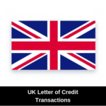 United Kingdom Letter of Credit Transactions