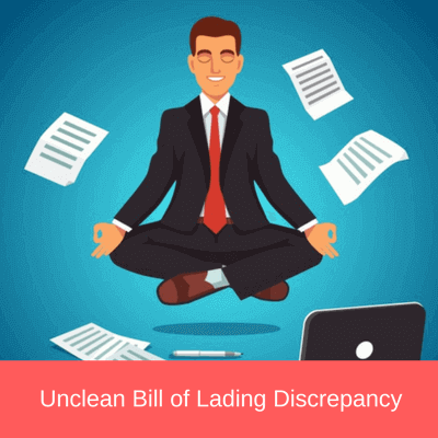 Unclean Bill of Lading Discrepancy unclean bill of lading discrepancy